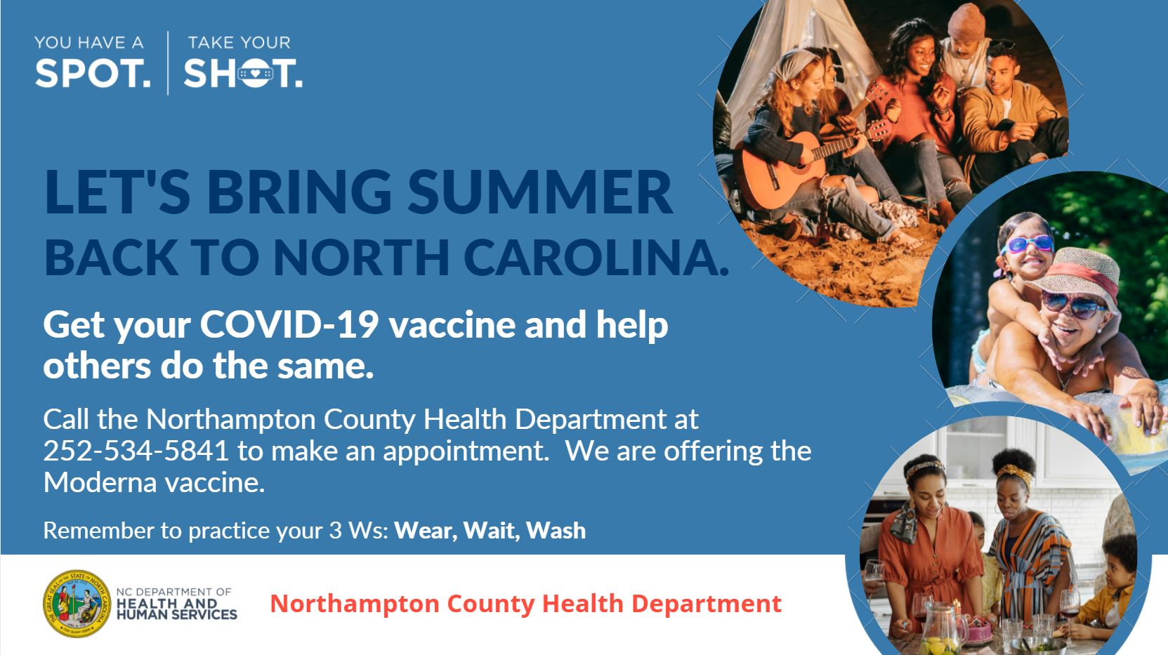 You have a spot, take your shot. Get your Covid-19 vaccine at NCHD.